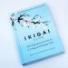 Here Are The Japanese Secret To A Happy Life