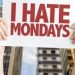 The Reason Why Monday Is A Terrible Day